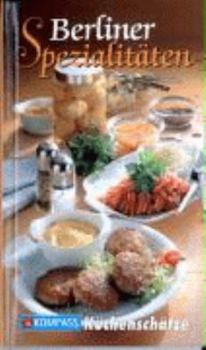 Paperback Berliner Spezialitäten: Die beliebtesten Rezepte der Original Berliner Küche [German] Book