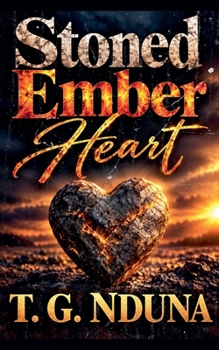 Stoned Ember Heart