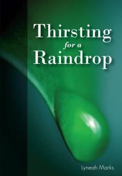 Paperback Thirsting for a Raindrop Book