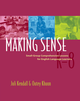 Paperback Making Sense: Small-Group Comprehension Lessons for English Language Learners Book