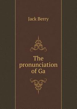 Paperback The pronunciation of Ga Book