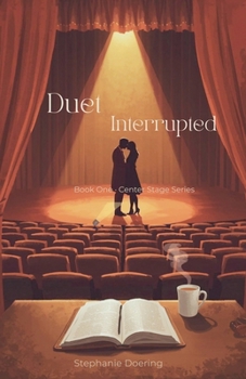 Duet Interrupted (Center Stage)