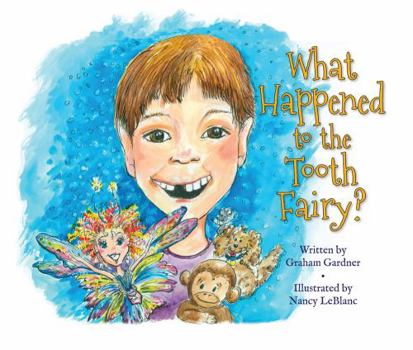 Hardcover What Happened to the Tooth Fairy? Book