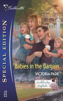 Babies in the Bargain (Silhouette Special Edition No. 1623) (Northbridge Nuptials series) - Book #1 of the Northbridge Nuptials