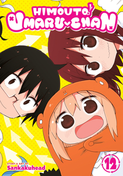 干物妹! うまるちゃん 12 - Book #12 of the 干物妹！うまるちゃん [Himouto! Umaru-chan]