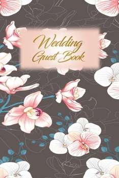 Paperback Wedding Guest Book: Wedding Guest Inpirational Message Advice Book for Newly Wed Book