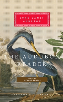 Hardcover The Audubon Reader: Edited and Introduced by Richard Rhodes Book