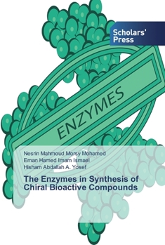 Paperback The Enzymes in Synthesis of Chiral Bioactive Compounds Book