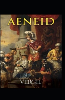 Paperback The Aeneid -Virgil Original Edition(Annotated) Book
