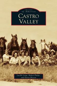 Castro Valley - Book  of the Images of America: California