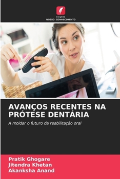 Avanços Recentes Na Prótese Dentária (Portuguese Edition)