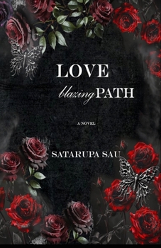 Paperback Love Blazing Path Book