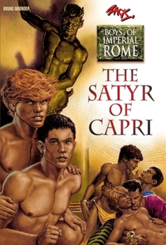 The Satyr of Capri - Book #2 of the Boys of Imperial Rome