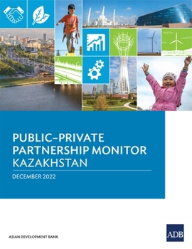 Paperback Public-Private Partnership Monitor: Kazakhstan Book