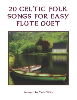 Paperback 20 Celtic Folk Songs for Easy Flute Duet Book