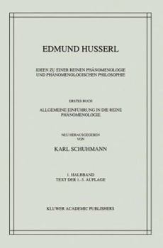 Paperback Ideen Zu Einer Reinen Phänomenologie Und Phänomenologischen Philosophie: Erstes Buch: Allgemeine Einführung in Die Reine Phänomenologie [German] Book