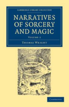 Paperback Narratives of Sorcery and Magic: From the Most Authentic Sources Book