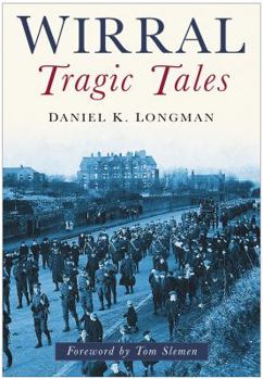 Paperback Wirral Tragic Tales Book