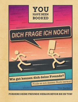 Paperback Dich frage ich noch: Wie gut kennen dich deine Freunde [German] Book