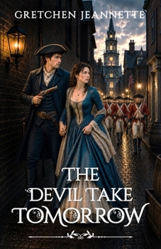 Paperback The Devil Take Tomorrow Book