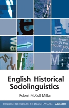 English Historical Sociolinguistics - Book  of the Edinburgh Textbooks on the English Language - Advanced