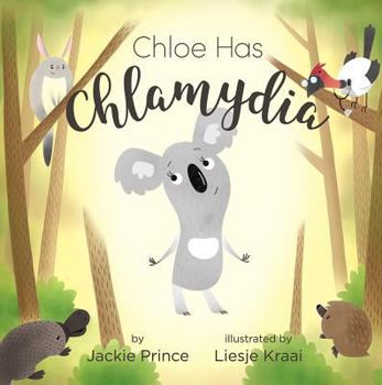 Hardcover Chloe Has Chlamydia Book