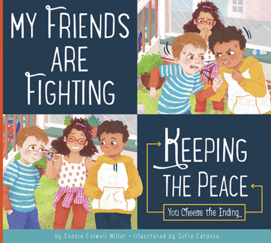 Library Binding My Friends Are Fighting: Keeping the Peace Book