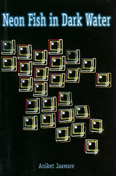 Paperback Neon Fish in Dark Water Book