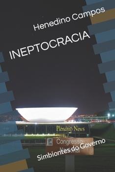 Paperback Ineptocracia: Simbiontes do Governo [Portuguese] Book