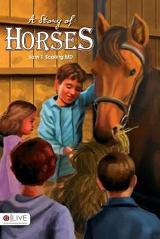 Paperback A Story of Horses Book