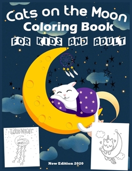 Paperback Cats on the Moon: Coloring Book For kids And Adults (US Edition) Book