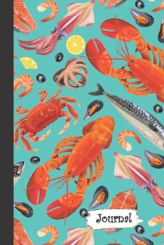 Journal: Seafood Lobster Salmon Diary with Blank Lined Notebook Paper