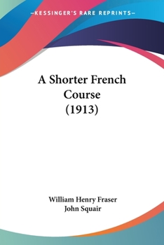 Paperback A Shorter French Course (1913) Book