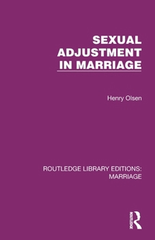 Paperback Sexual Adjustment in Marriage Book