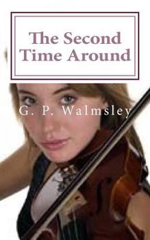 Paperback The Second Time Around: A love story Book