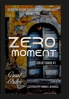 Hardcover Zero Moment - LinenWrap: Do not be afraid, this is only a passing novel and will end Book