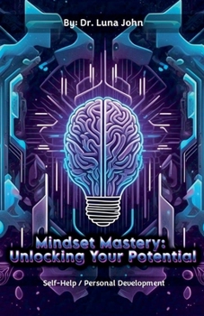 Paperback Mindset Mastery: Unlocking Your Potential Book