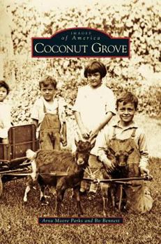 Coconut Grove - Book  of the Images of America: Florida