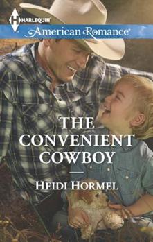 The Convenient Cowboy - Book #2 of the Angel Crossing, Arizona