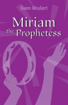Paperback Miriam the Prophetess Book
