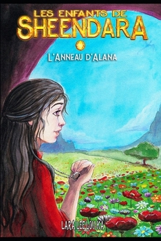 Paperback L'anneau d'Alana: Les enfants de Sheendara* [French] Book