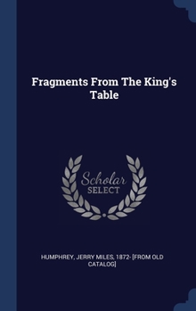 Hardcover Fragments From The King's Table Book
