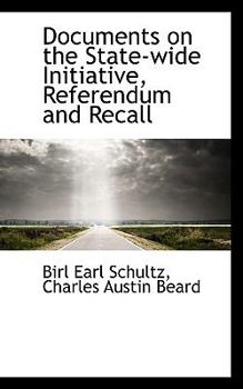 Paperback Documents on the State-Wide Initiative, Referendum and Recall Book