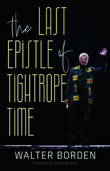 Paperback The Last Epistle of Tightrope Time Book