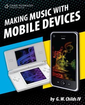 Paperback Making Music with Mobile Devices Book