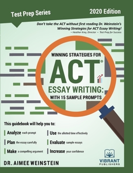 Paperback Winning Strategies For ACT Essay Writing: With 15 Sample Prompts Book