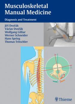 Hardcover Musculoskeletal Manual Medicine: Diagnosis And Therapy Book