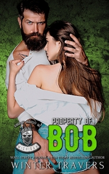 Property of Bob (Kings of Anarchy MC: Michigan)