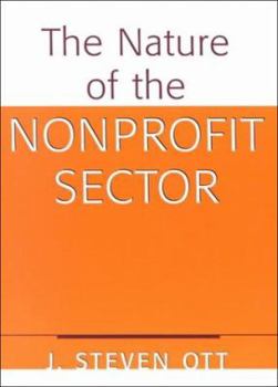 Paperback The Nature of the Nonprofit Sector: An Overview Book