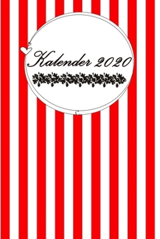 Kalender 2020: SCH�NE GESCHENKIDEE // Streifen // Taschenkalender zum ausf�llen 150 Seiten // 6x9 (15,20cm x 22,80cm) Wundersch�nes Softcover gl�nzend / undatiert / Jeder Tag eine eigene Seite - Schre